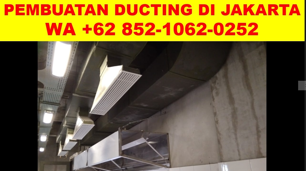 supplier pembuatan ducting terdekat  Jagakarsa