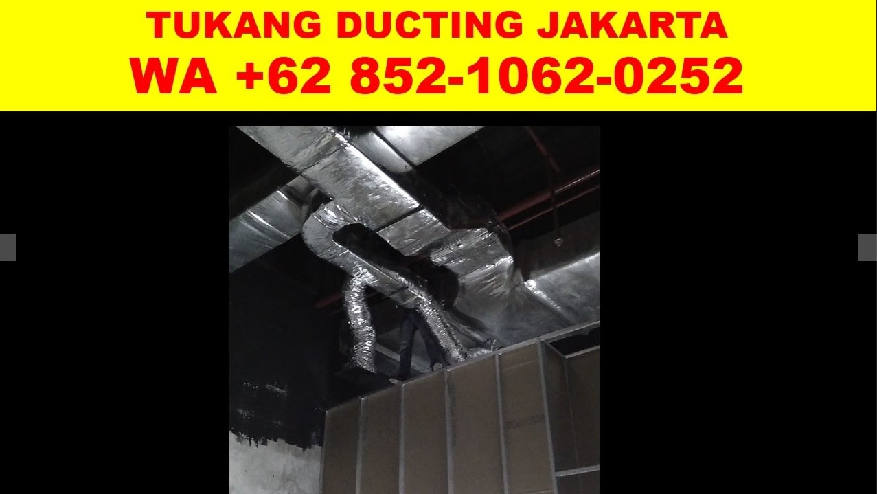 Kontraktor ducting gedung murah  Pademangan