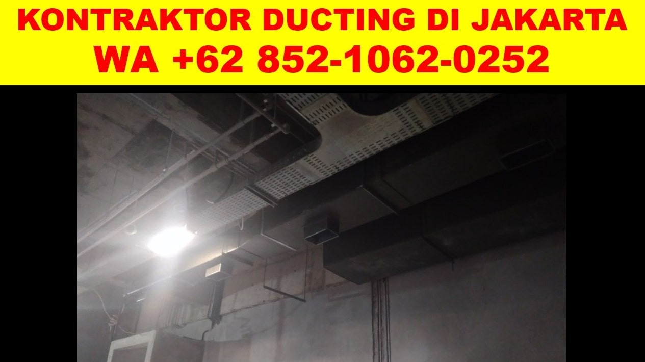 Contraktor ducting gedung terpercaya  Senen